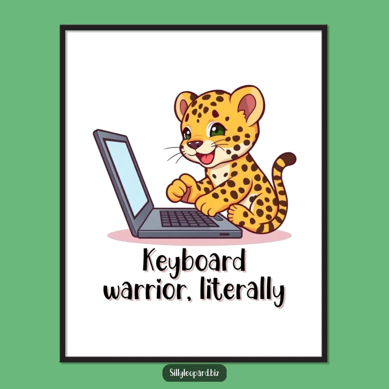 Funny Leopard Cub Poster - Enthusiastic Laptop User Art for Decor Gift!