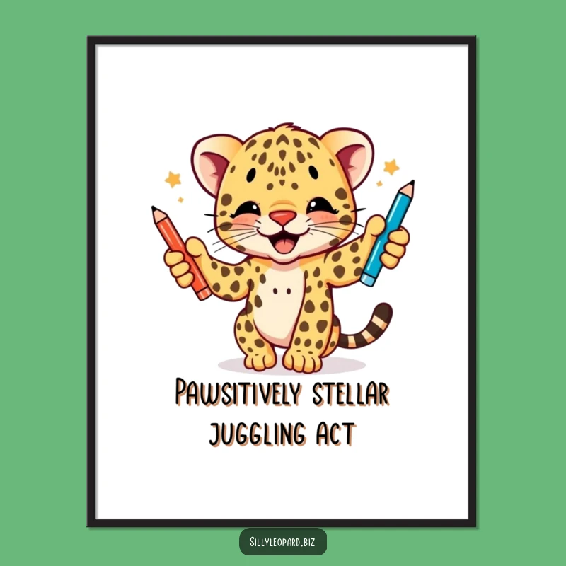Funny Free Printable Wall Art: Juggling Leopard Cub, Downloadable Decor Gift!